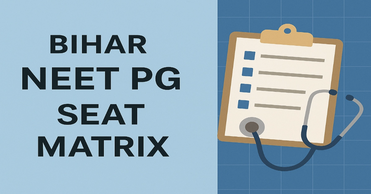 Bihar NEET PG Seat Matrix