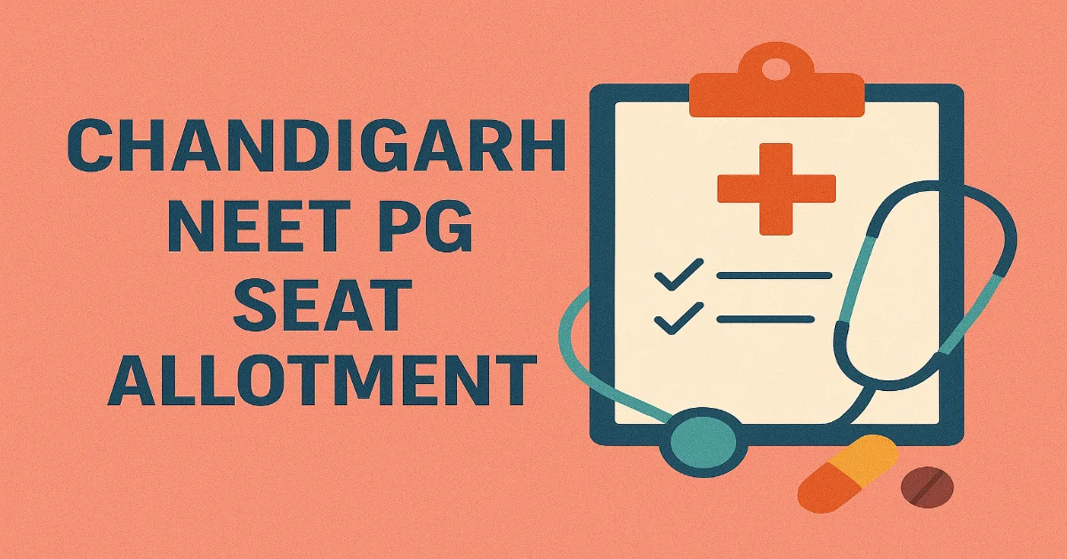 Chandigarh NEET PG Seat Allotment
