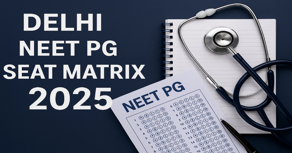 Delhi NEET PG Seat Matrix
