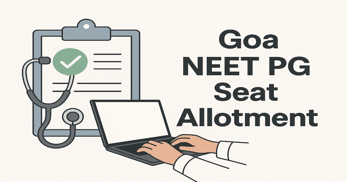 Goa NEET PG Seat Allotment