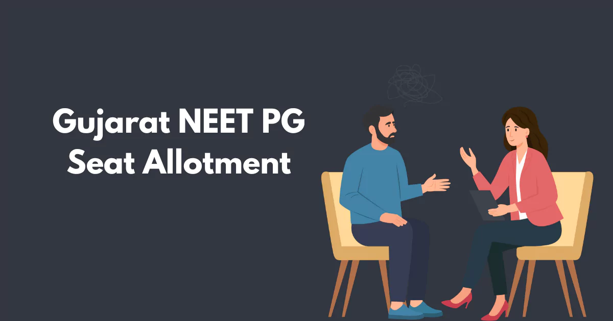 Gujarat NEET PG Seat Allotment