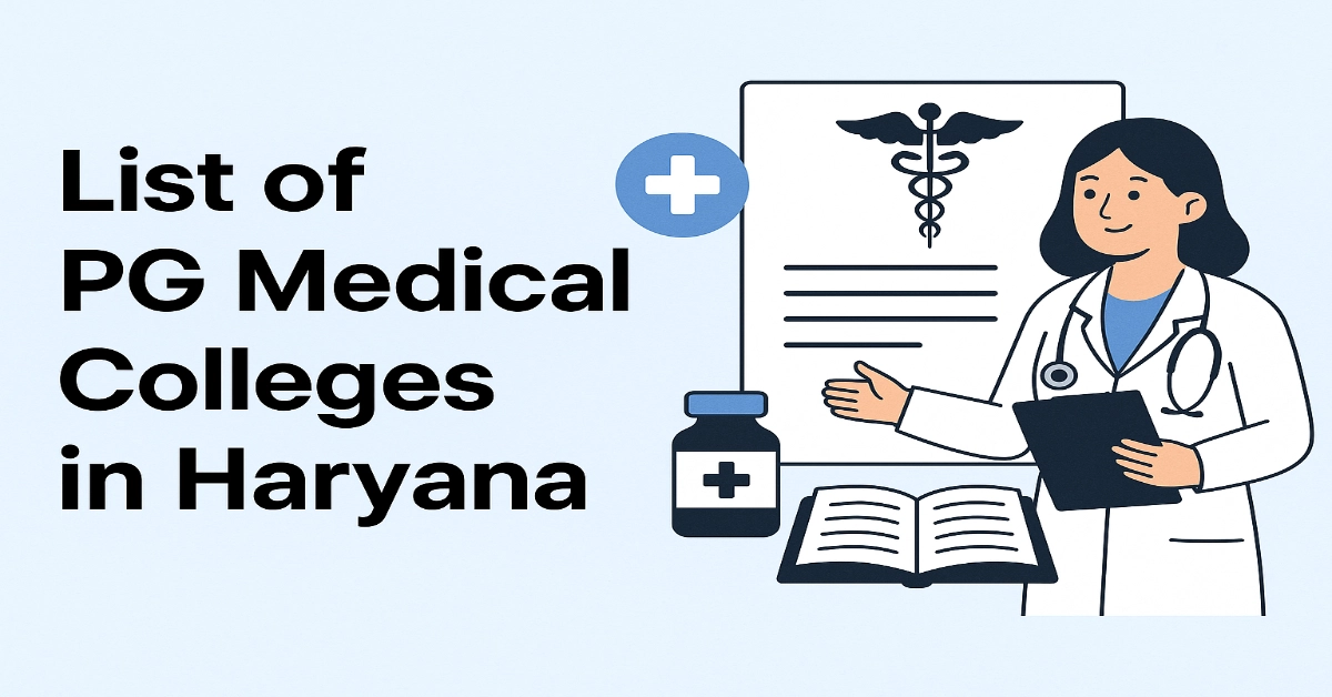 List of PG Medical Colleges in Haryana