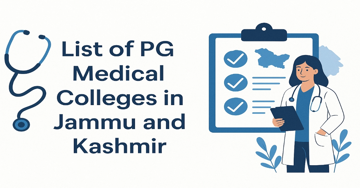 List of PG Medical Colleges in Jammu and Kashmir