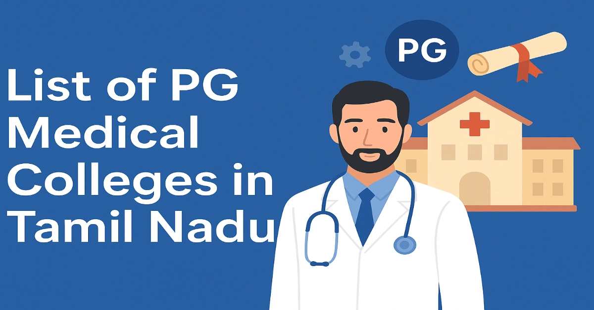 List of PG Medical Colleges in Tamil Nadu