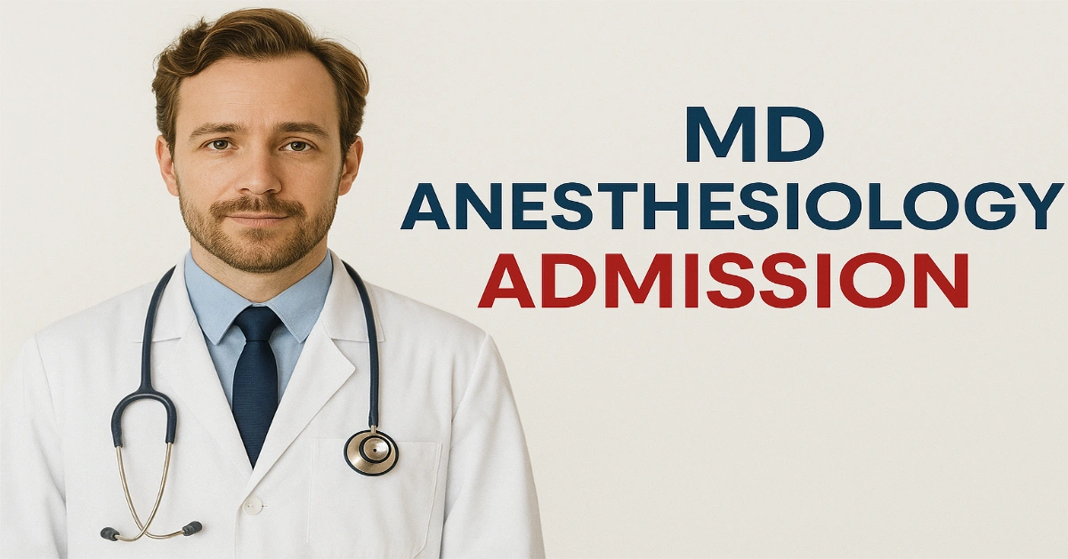 MD Anesthesiology Admission