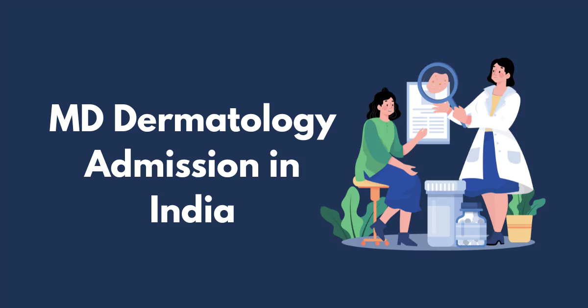 MD Dermatology Admission in India