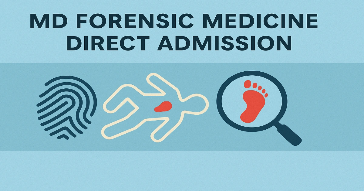 MD Forensic Medicine Direct Admission