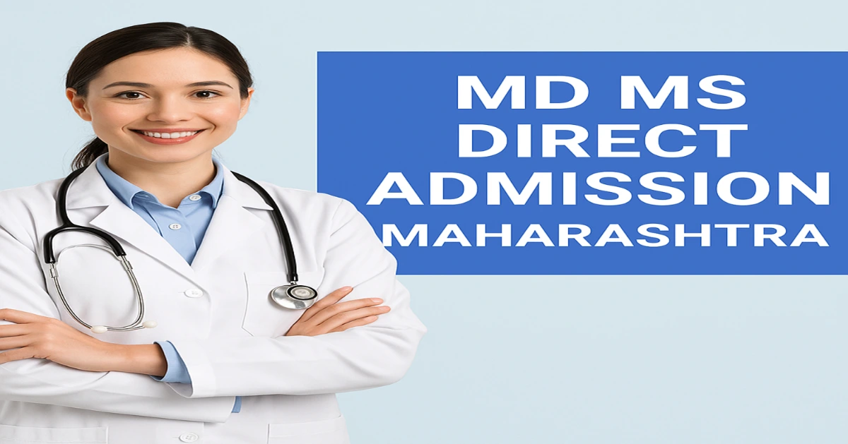 MD MS Direct Admission Maharashtra