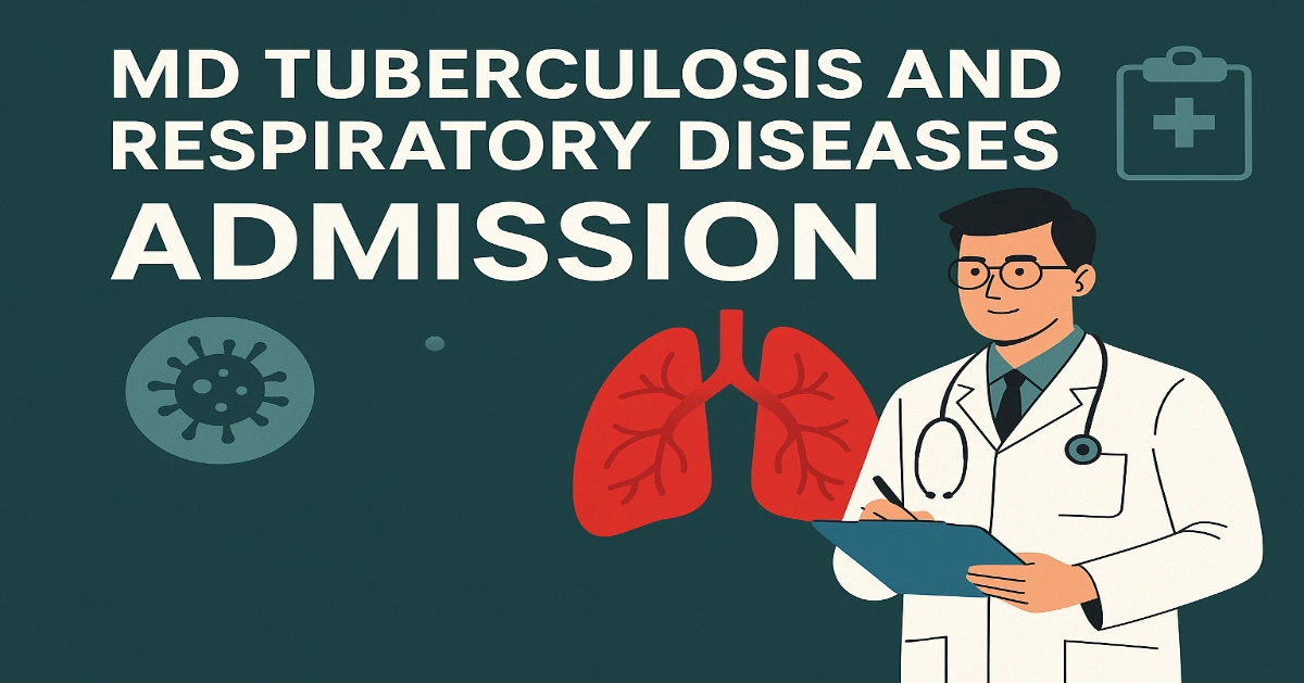 MD Tuberculosis and Respiratory Diseases Admission