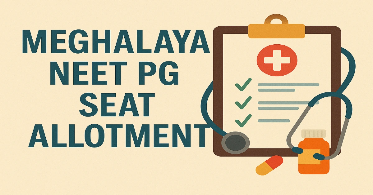 Meghalaya NEET PG Seat Allotment