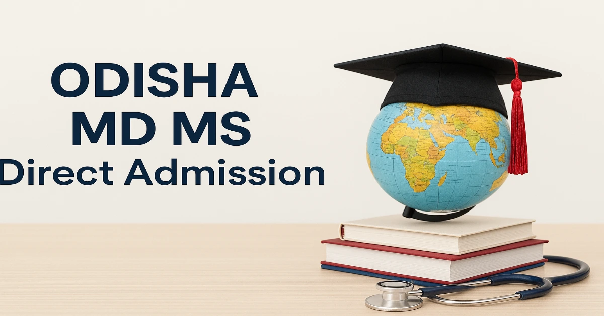 Odisha MD MS Direct Admission
