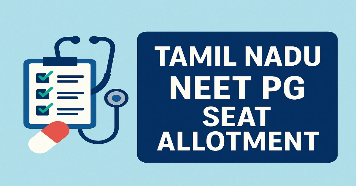 Tamil Nadu NEET PG Seat Allotment