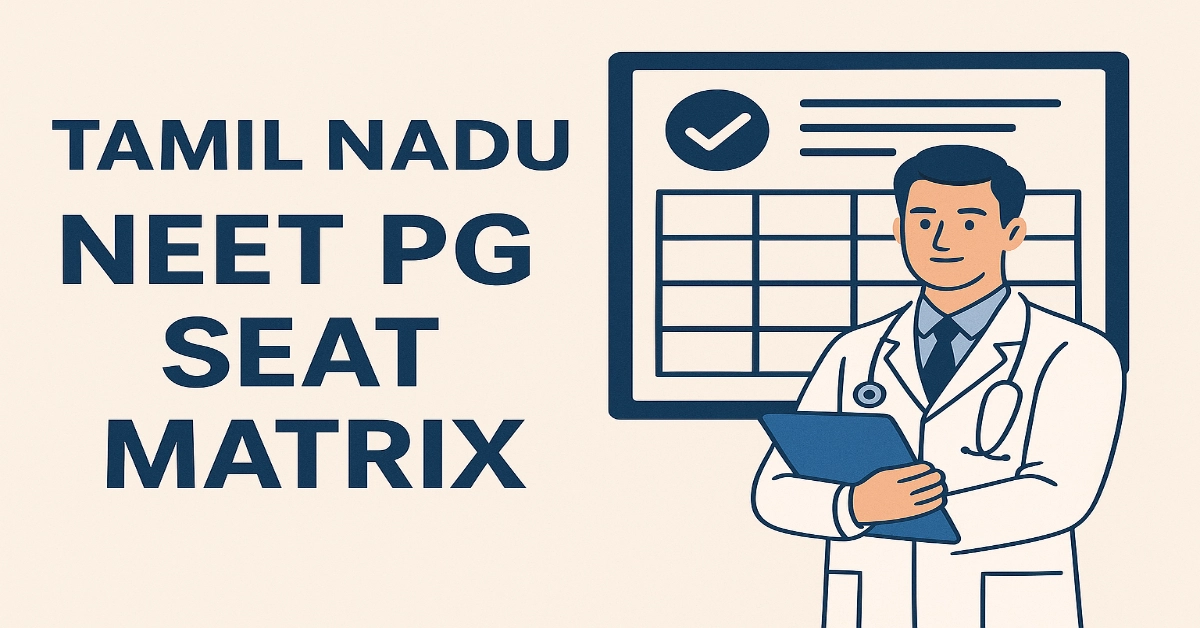 Tamil Nadu NEET PG Seat Matrix
