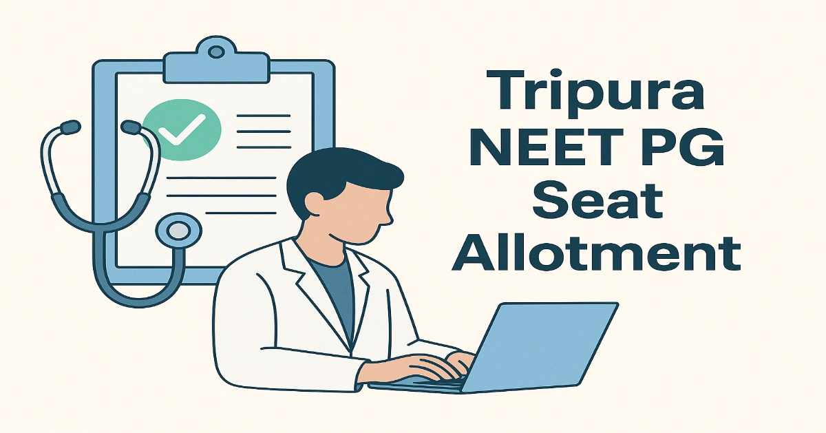 Tripura NEET PG Seat Allotment
