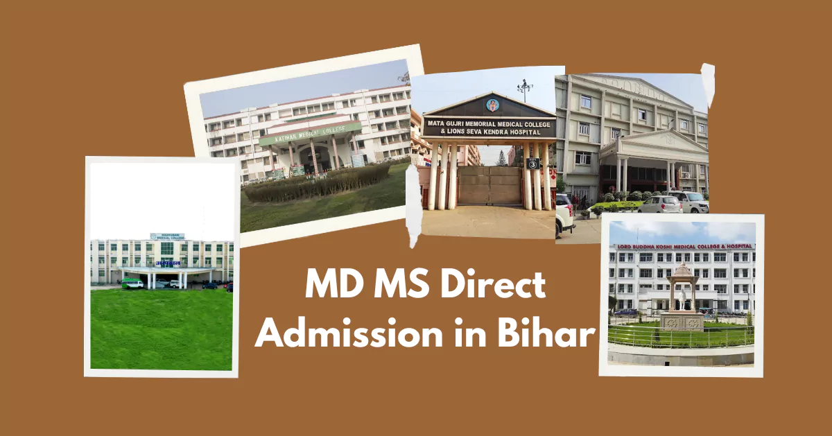 MD MS Direct Admission in Bihar