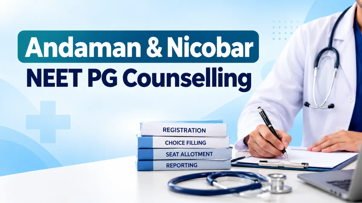 Andaman & Nicobar NEET PG Counselling