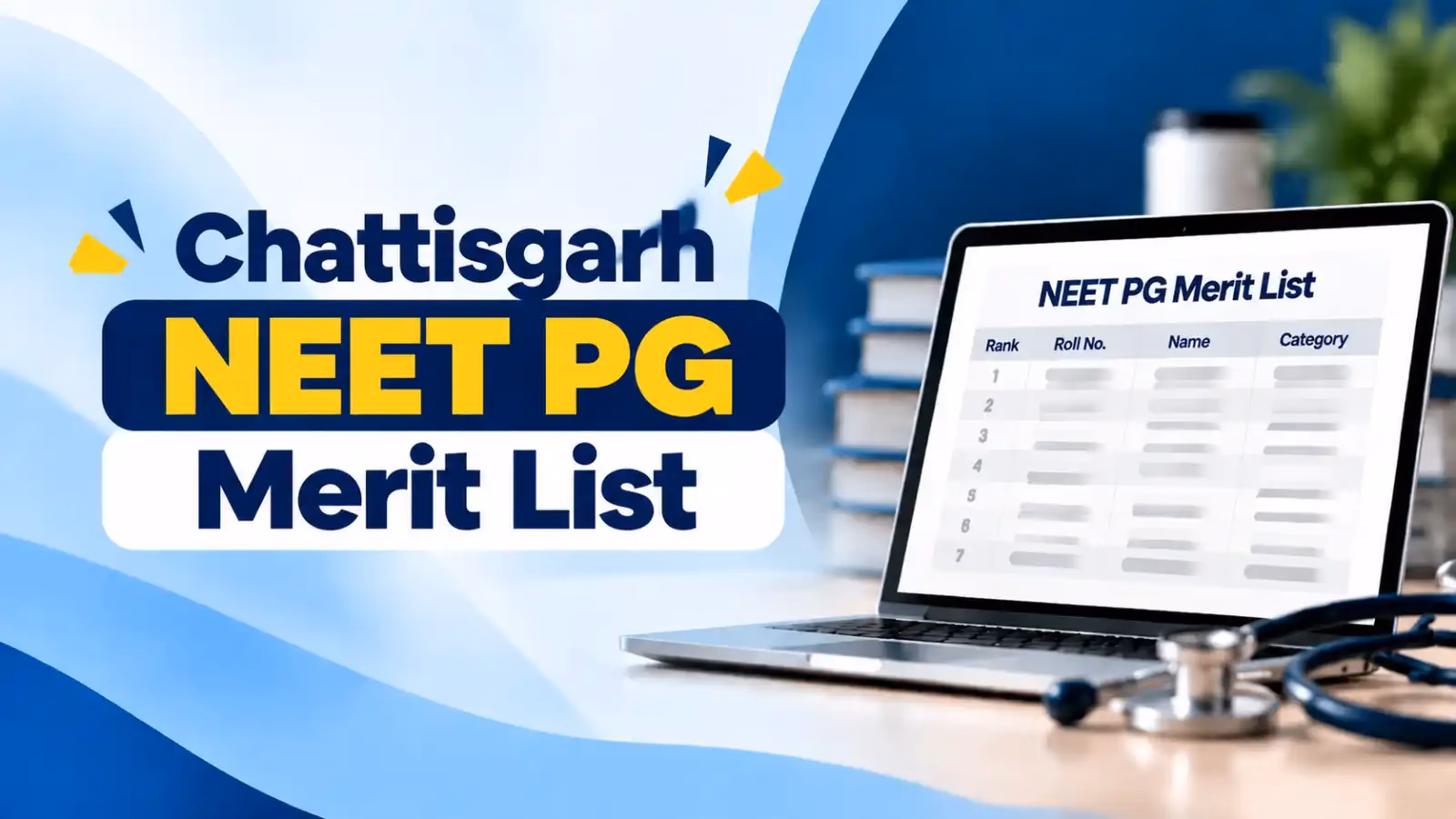 Chattisgarh NEET PG Merit List