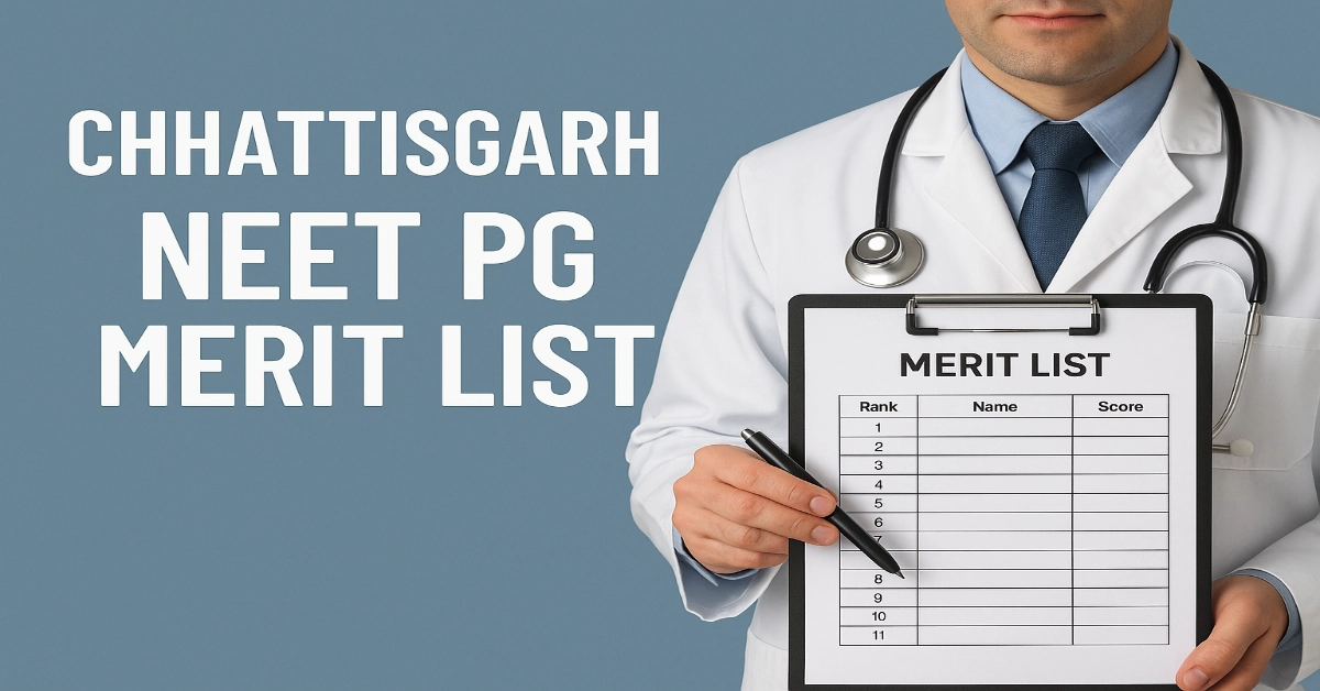 Chattisgarh NEET PG Merit List