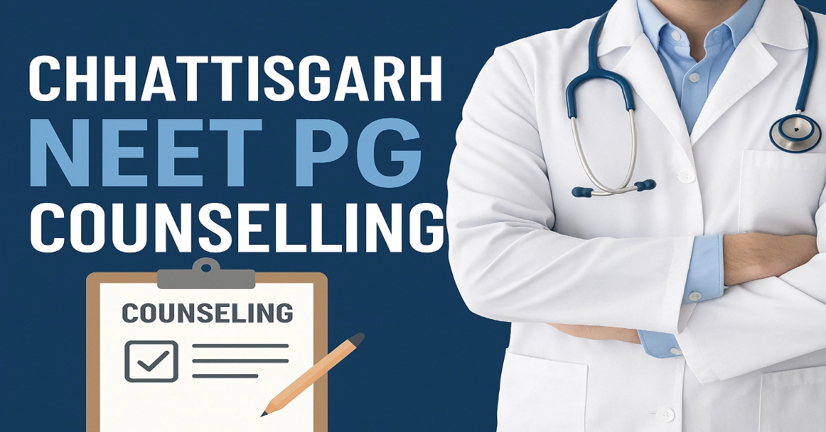 Chhattisgarh NEET PG Counselling