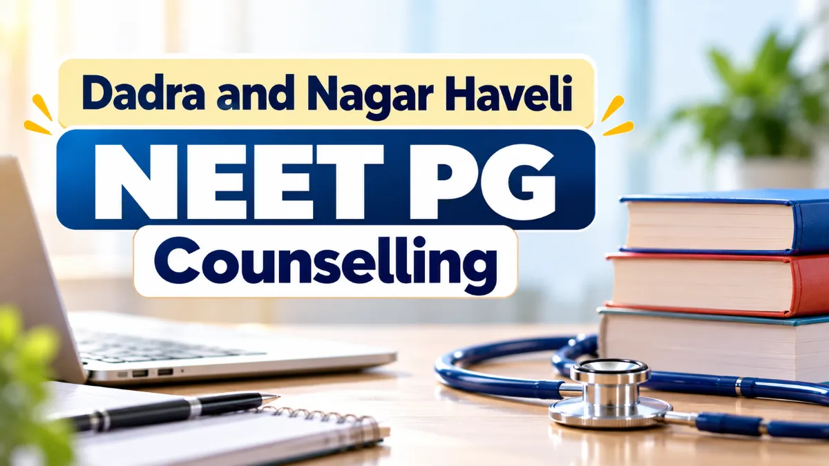 Dadra and Nagar Haveli NEET PG Counselling