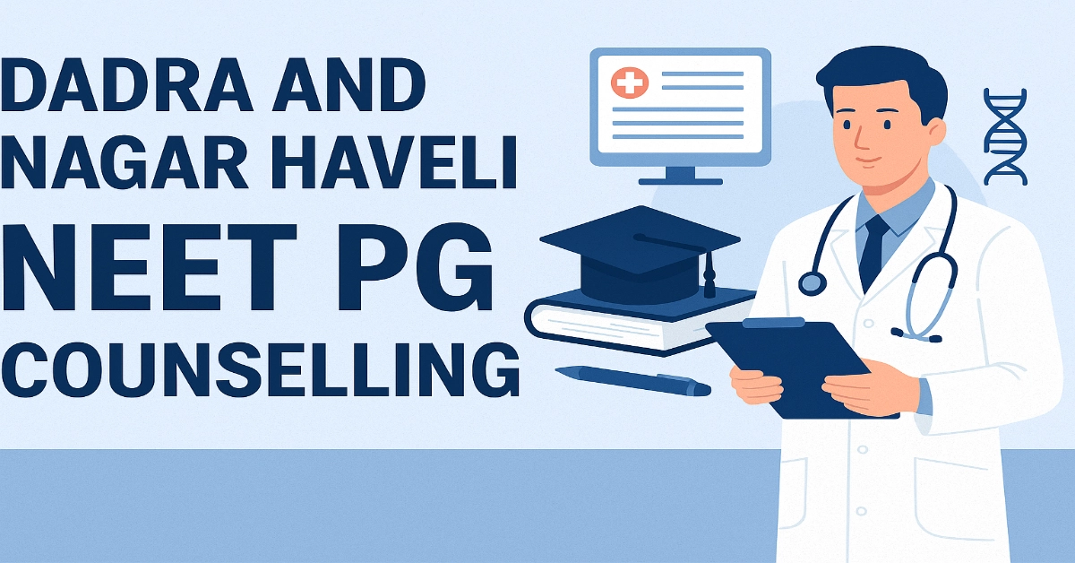 Dadra and Nagar Haveli NEET PG Counselling
