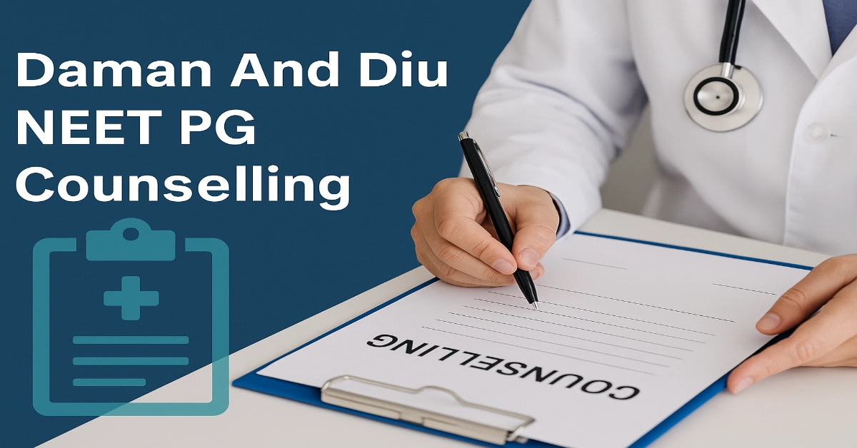 Daman And Diu NEET PG Counselling