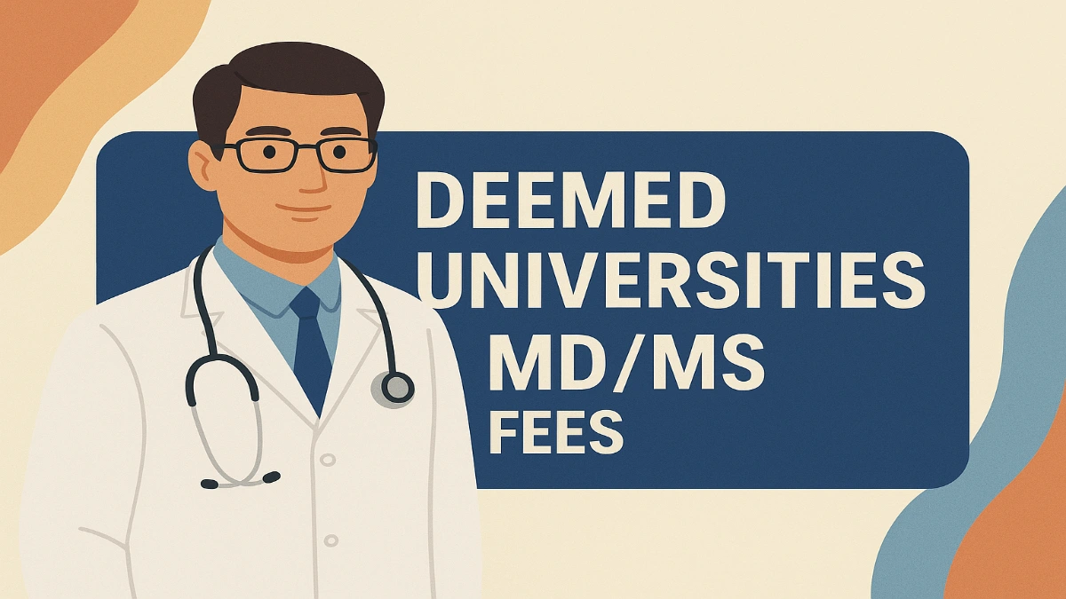 Deemed Universities MD/MS Fee Structure