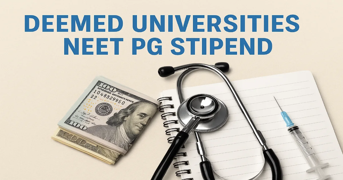 Deemed Universities NEET PG Stipend