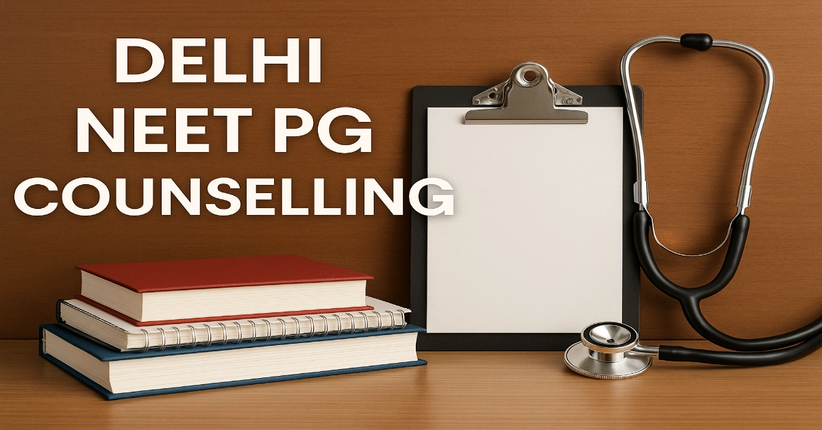 Delhi NEET PG Counselling