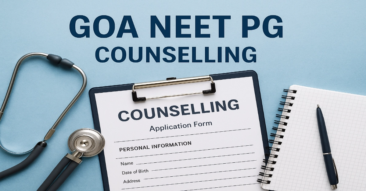 Goa NEET PG Counselling