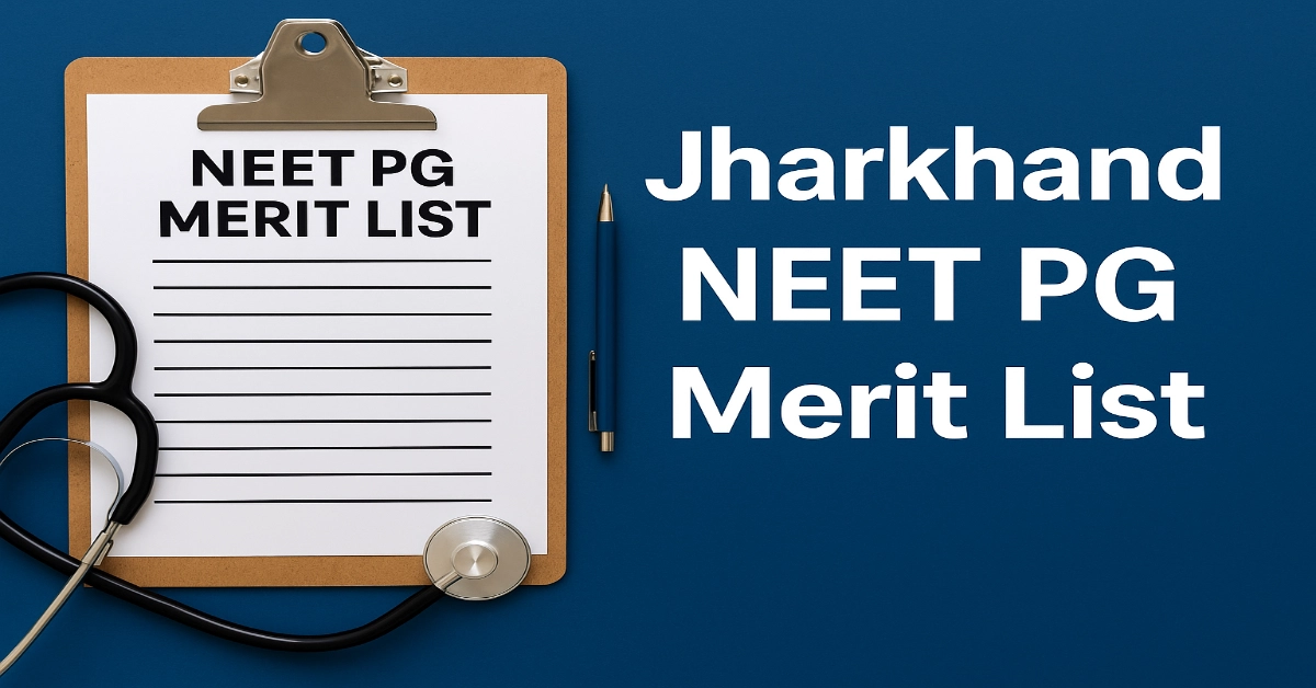 Jharkhand NEET PG Merit List