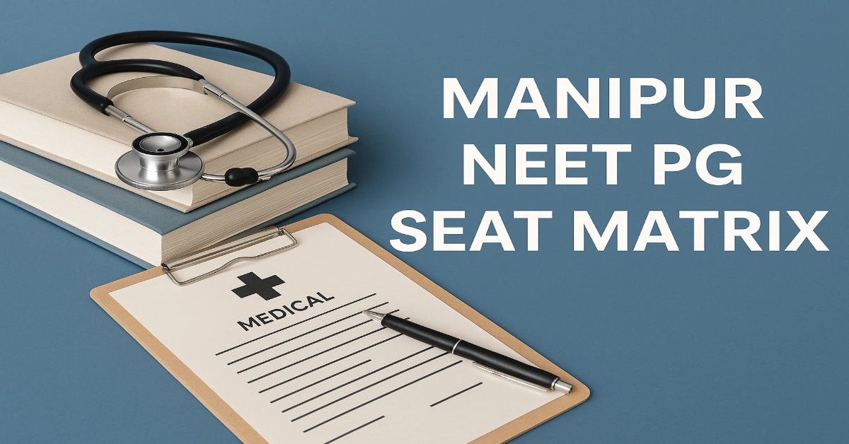 Manipur NEET PG Seat Matrix