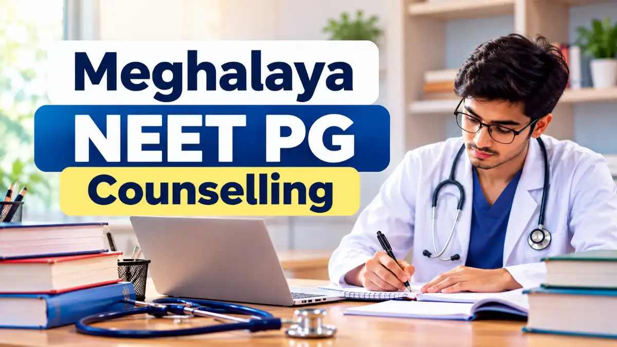 Meghalaya NEET PG Counselling
