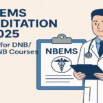 NBEMS Accreditation 2025_ Apply for DNB_DrNB_FNB Courses