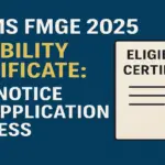 NBEMS FMGE 2025 Eligibility Certificate_ NMC Notice For Application Process