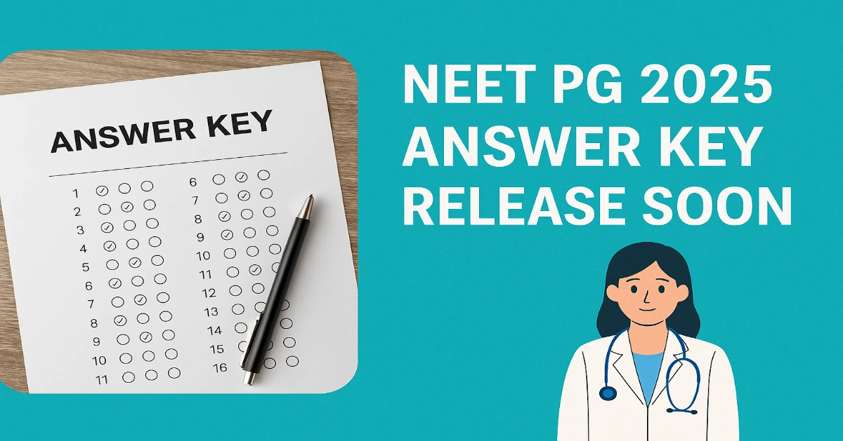 NEET PG 2025 Asnwer Key Release Soon