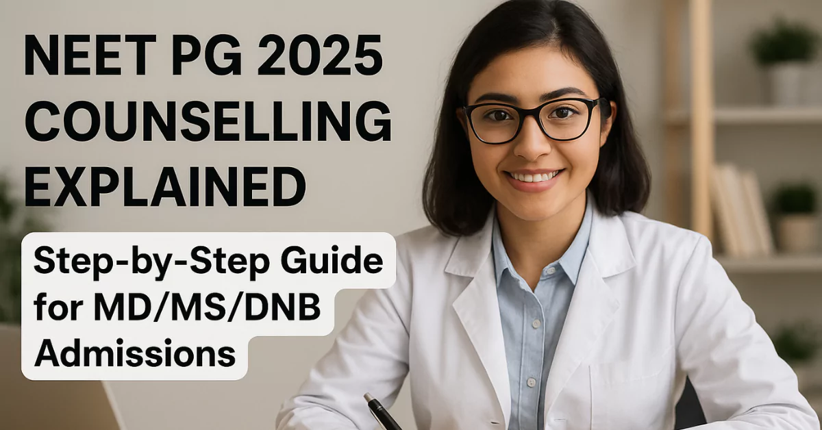 NEET PG 2025 Counselling Guide