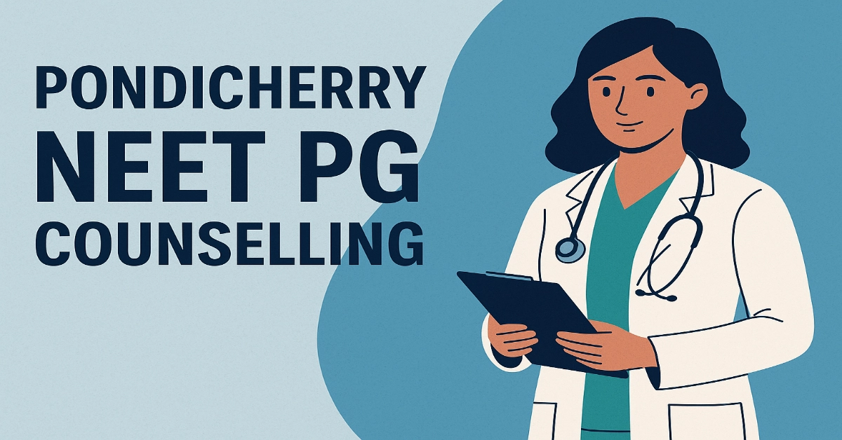 Pondicherry NEET PG Counselling