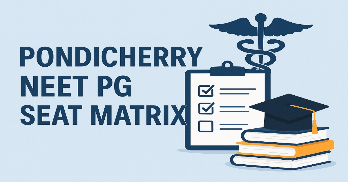 Pondicherry NEET PG Seat Matrix