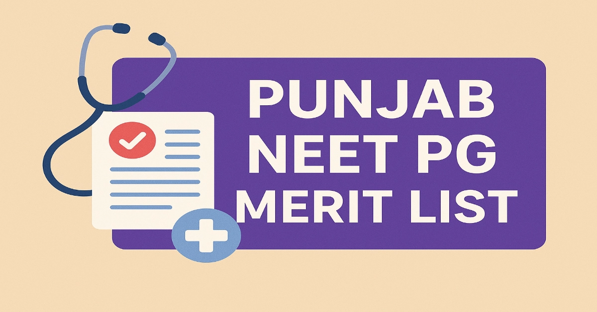 Punjab NEET PG Merit List 2025