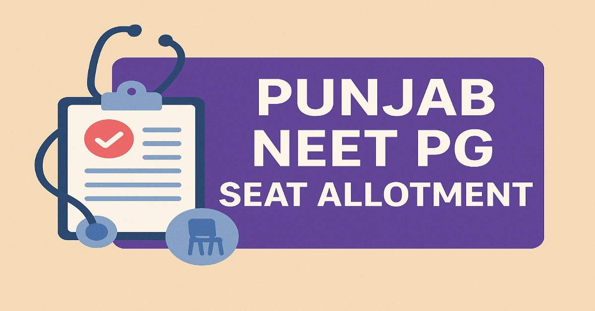 Punjab NEET PG Seat Allotment