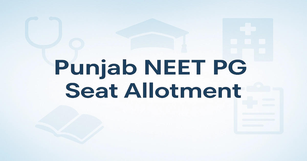Punjab NEET PG Seat Allotment