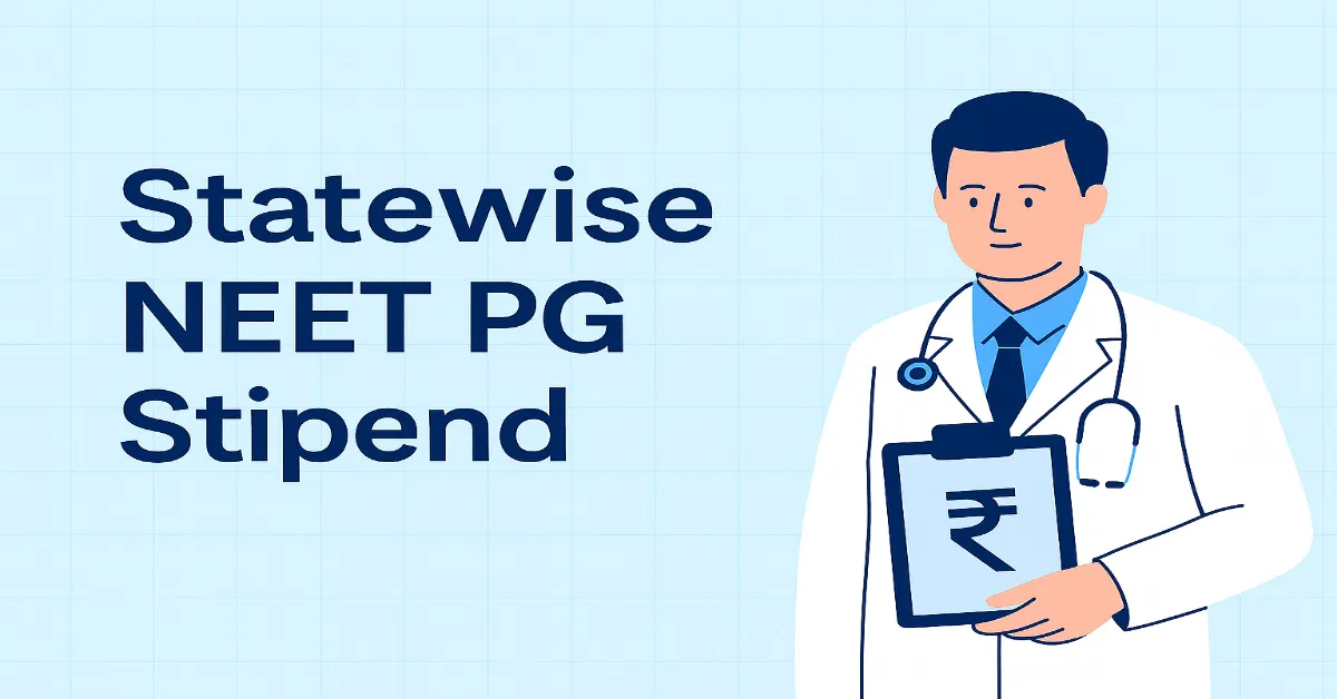 Statewise NEET PG Stipend 2025