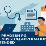 Andhra Pradesh PG Medical 2025: CQ Application Last Date Extended