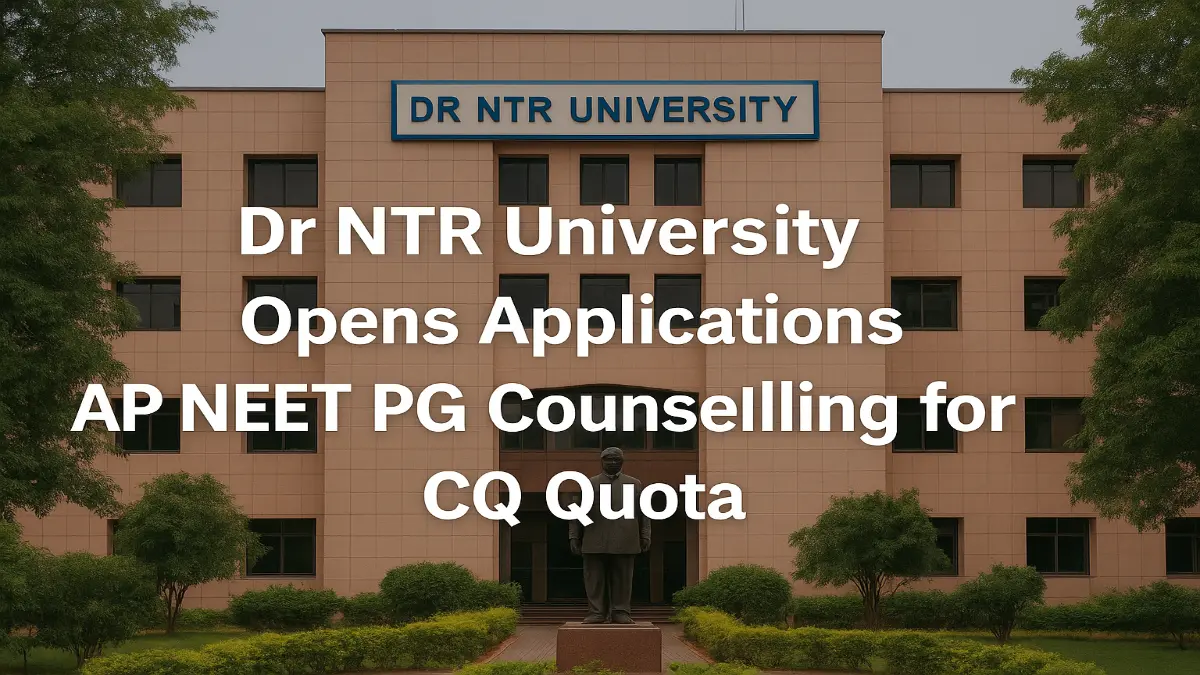 Dr NTR University Opens Applications AP NEET PG Counselling