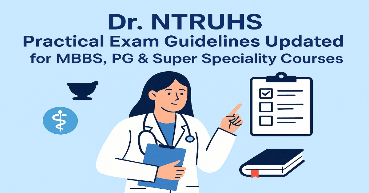 Dr. NTRUHS Practical Exam Guidelines Updated for PG Medical Courses