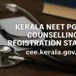 Kerala NEET PG 2025 Counselling Registration Started