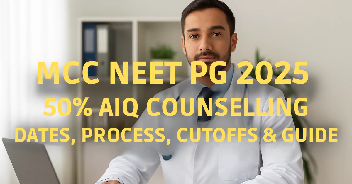 MCC NEET PG 2025 50% AIQ Counselling