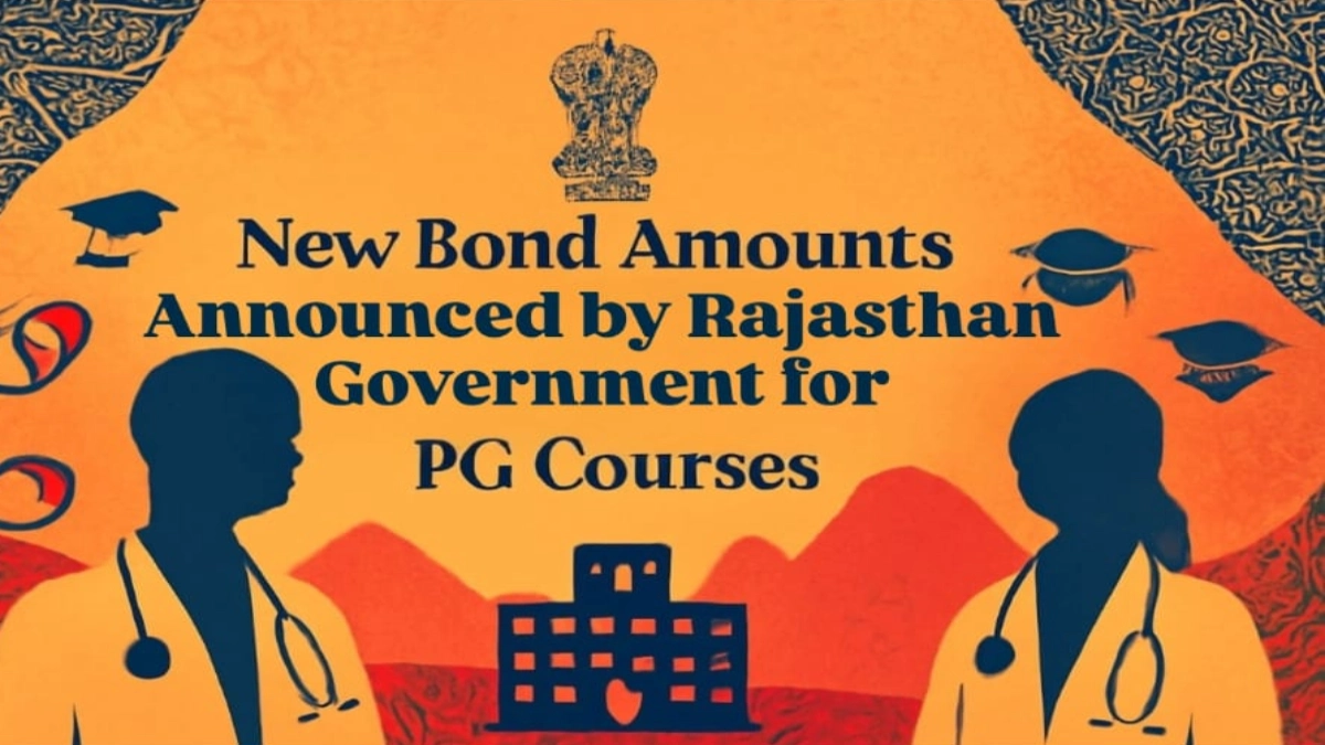 Rajasthan Government announces revised bonds for Post Graduate courses