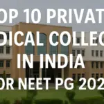 NEET PG 2025, Top 10 Private Medical Colleges as per NIRF 2025